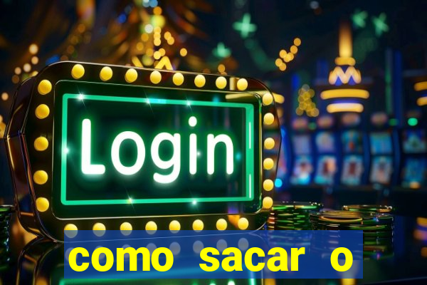 como sacar o dinheiro do jogo fortune tiger no celular